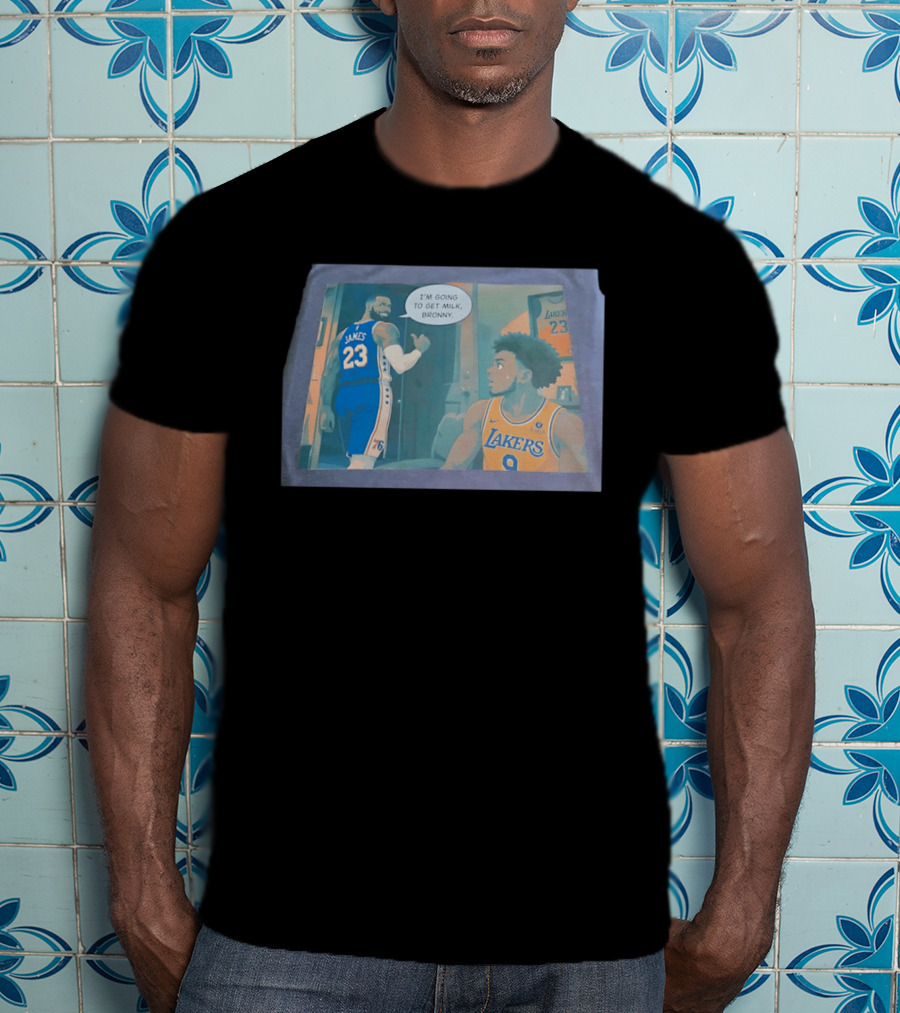 I'm Going To Get Milk Bronny LeBron James Lakers 23 Bronny 9 Basketball T-Shirt