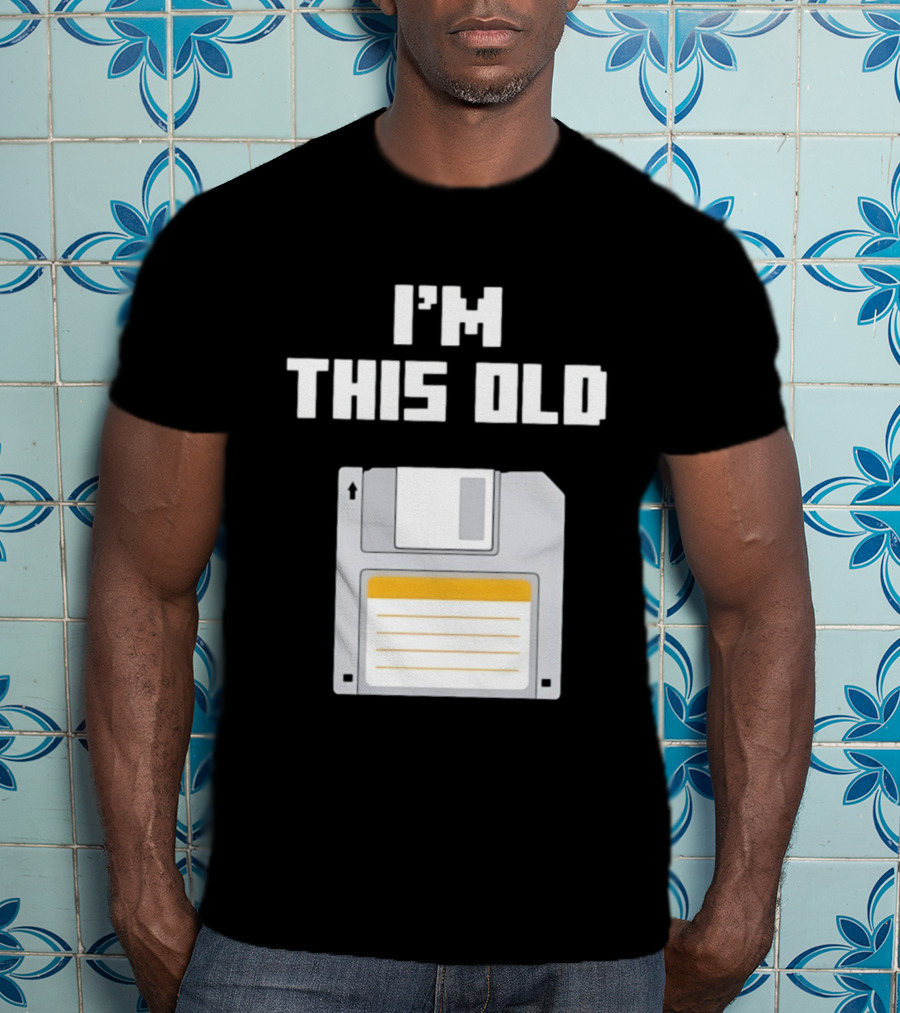 I'm This Old Floppy Disk T-Shirt