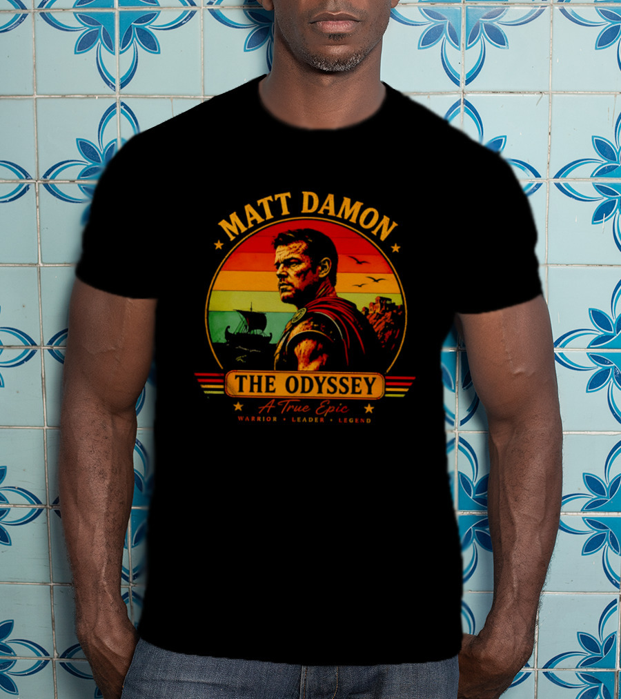 Matt Damon The Odyssey Warrior Leader Legend A True Epic T-Shirt