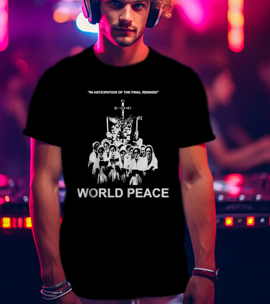 In Anticipation Of The Final Reward World Peace Unity Symbol Clergy Group T-Shirt