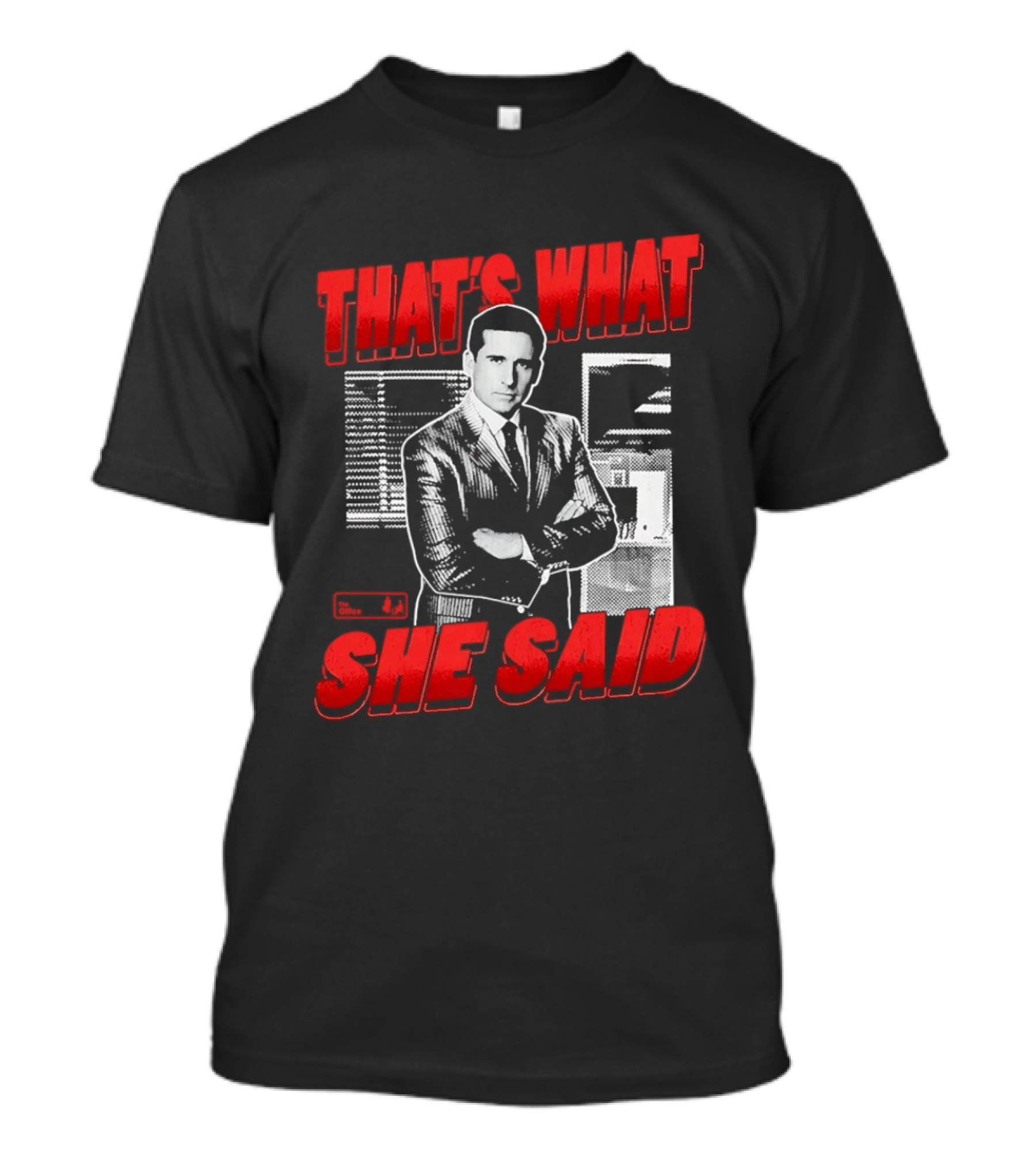 Michael Scott That's What She Said The Office Comedy T-Shirt