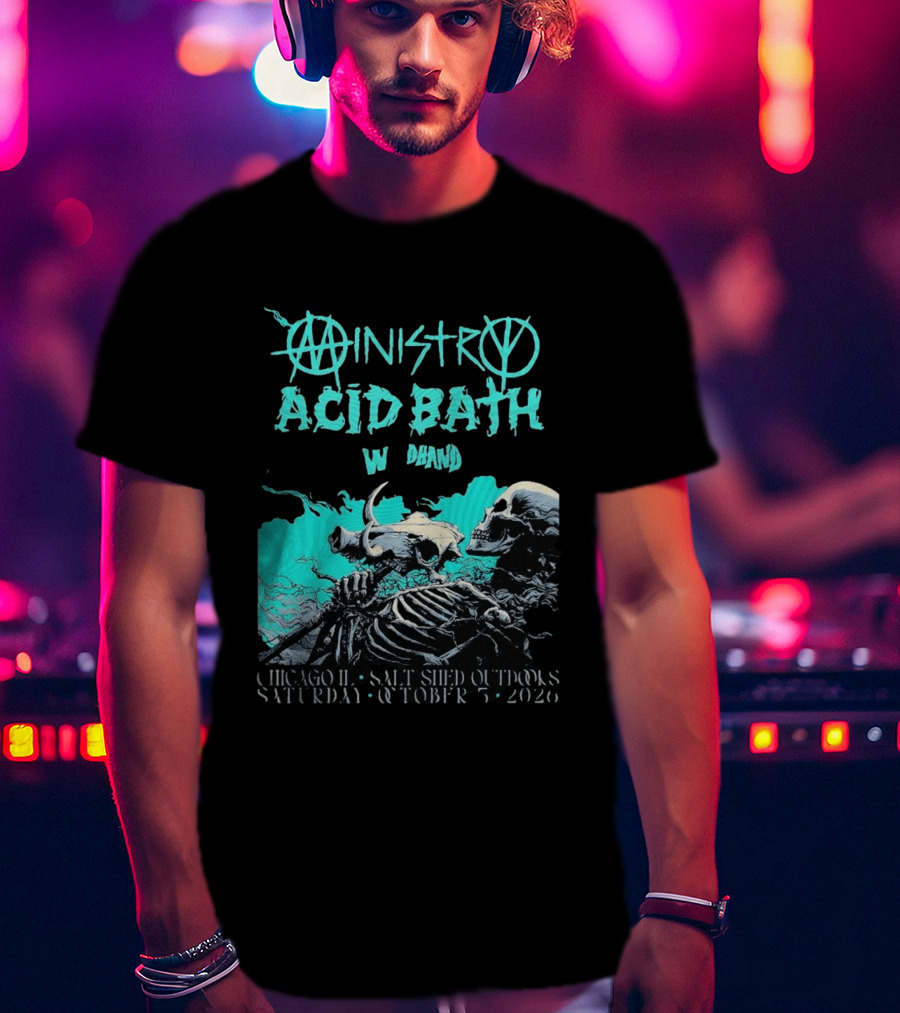 Ministry X Acid Bath Windhand Chicago IL Salt Shed Outdoors October 3 2026 Skeletons And Sea Monster T-Shirt