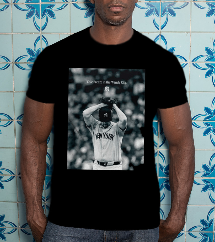 New York Yankees Cole Breeze Pitching Moment In The Windy City T-Shirt