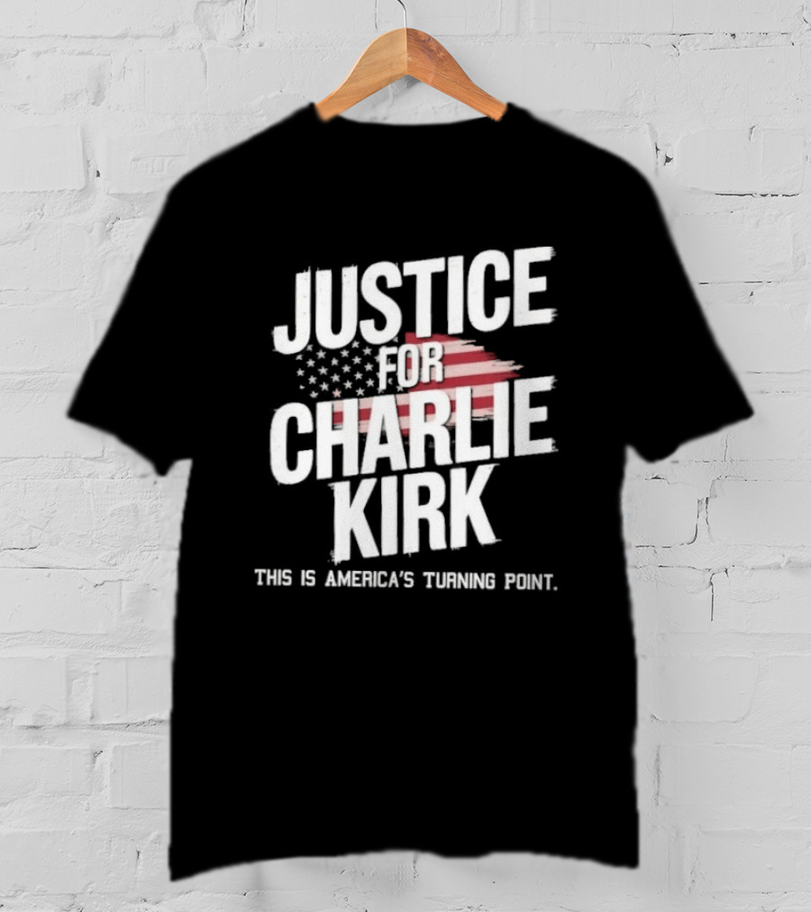 Justice For Charlie Kirk America's Turning Point With Stars And Stripes T-Shirt
