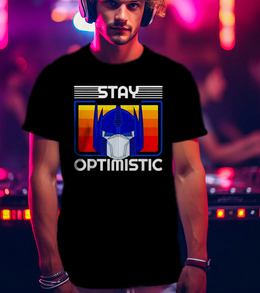 Optimus Prime Transformers Stay Optimistic T-Shirt