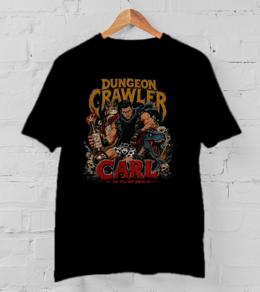Dungeon Crawler Carl Jug Of Boom You Will Not Break Me T-Shirt
