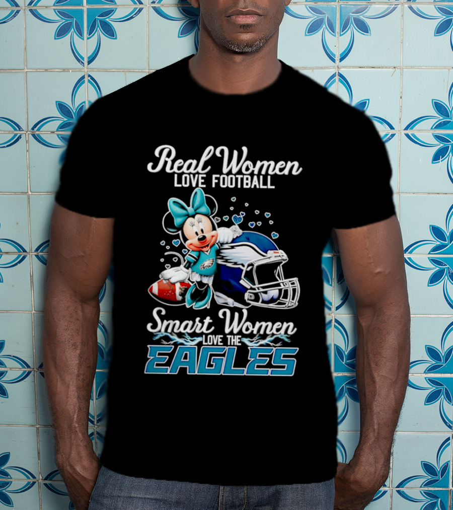 Real Women Love Football Smart Women Love The Eagles Minnie T-Shirt