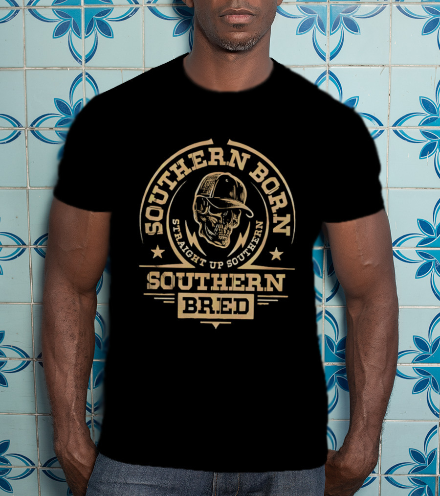 Southern Born Straight Up Southern Bred Skull Cap T-Shirt