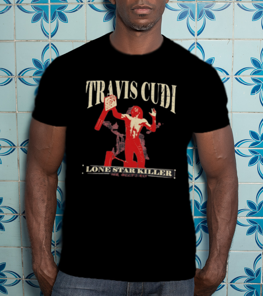 Travis Cudi Lone Star Killer Championship Wrestler T-Shirt