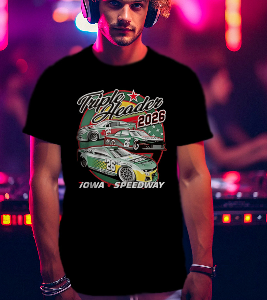 Triple Header 2026 Iowa Speedway Racing Cars Stars T-Shirt