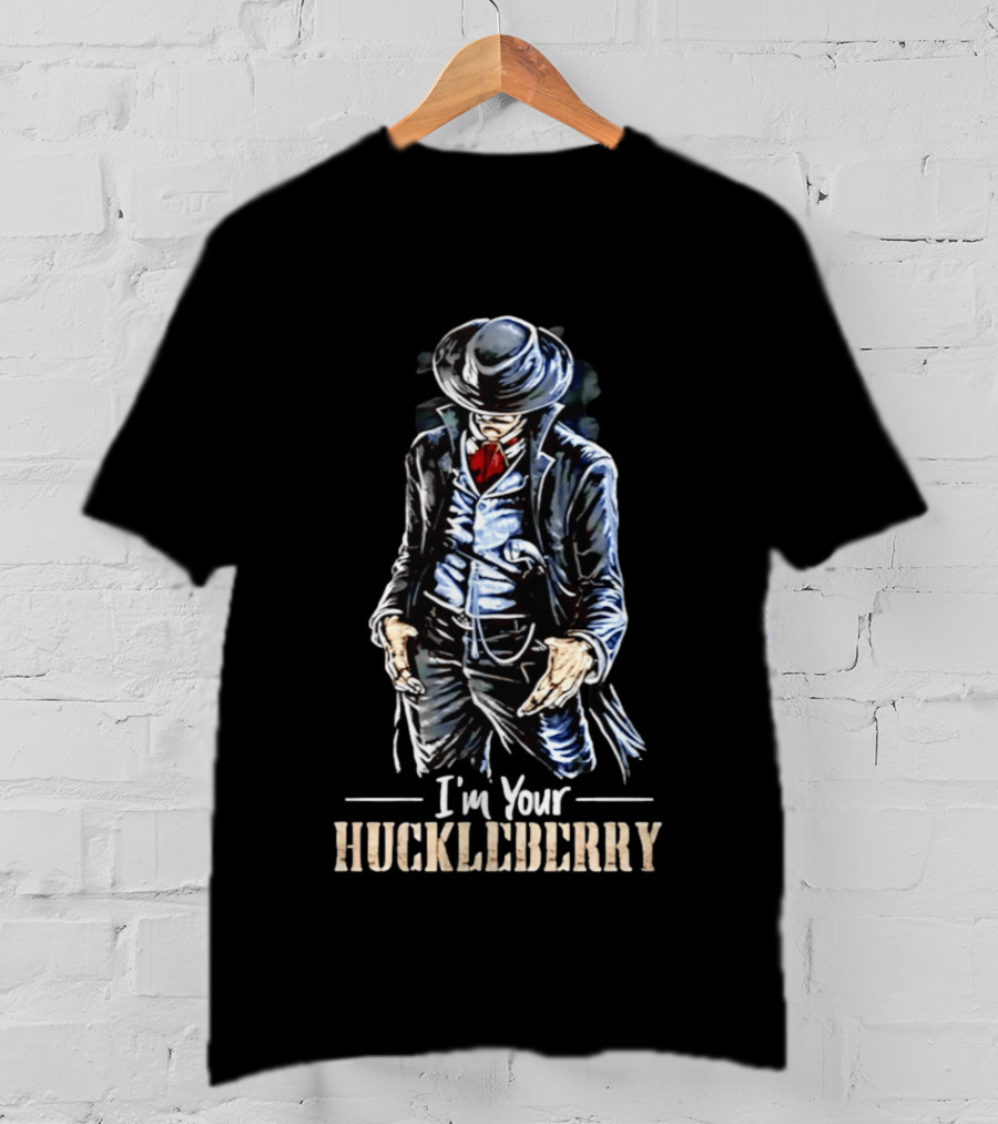 Val Kilmer I'm Your Huckleberry Western Cowboy T-Shirt