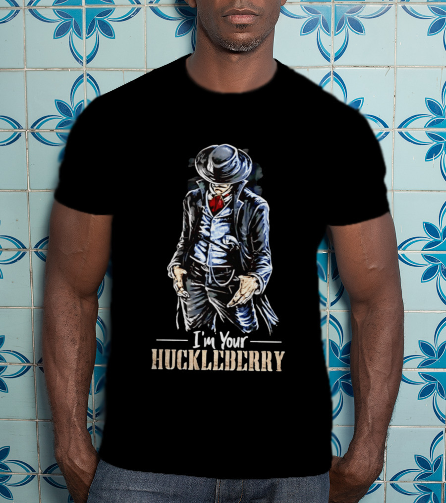Val Kilmer I'm Your Huckleberry Western Cowboy T-Shirt