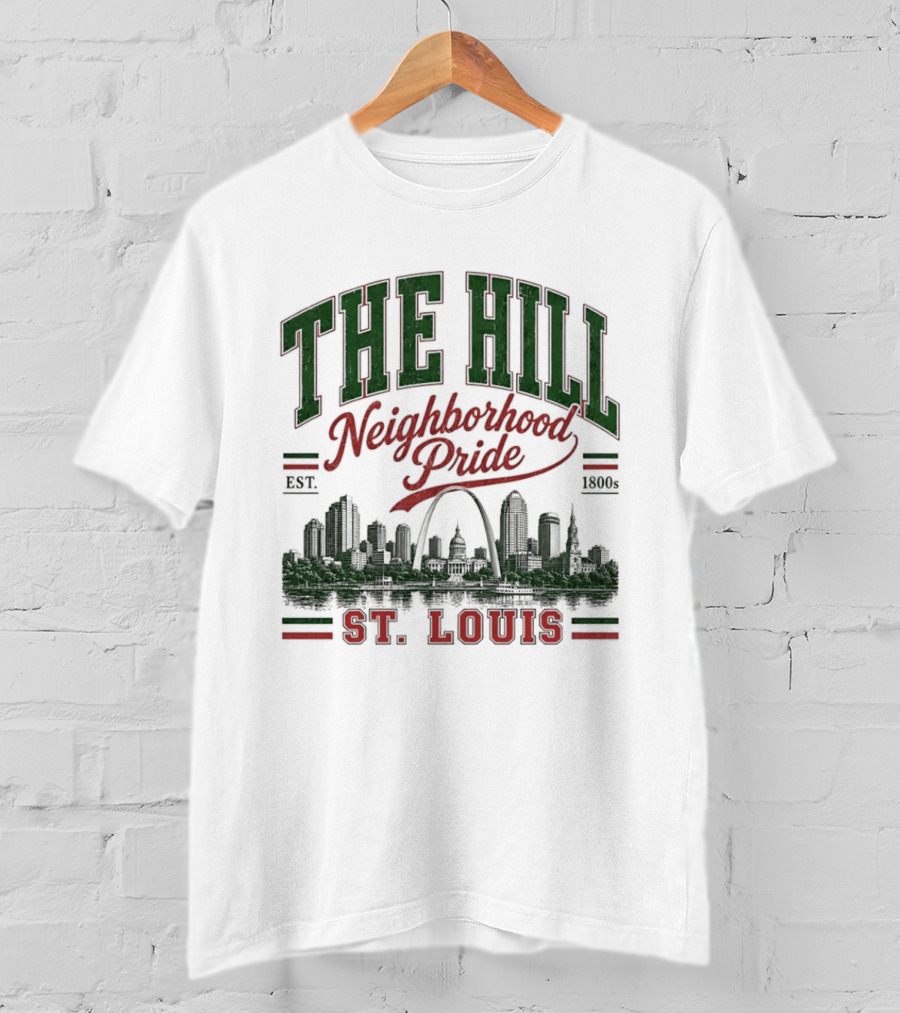The Hill Neighborhood Pride Est 1894 St. Louis Skyline Heritage T-Shirt