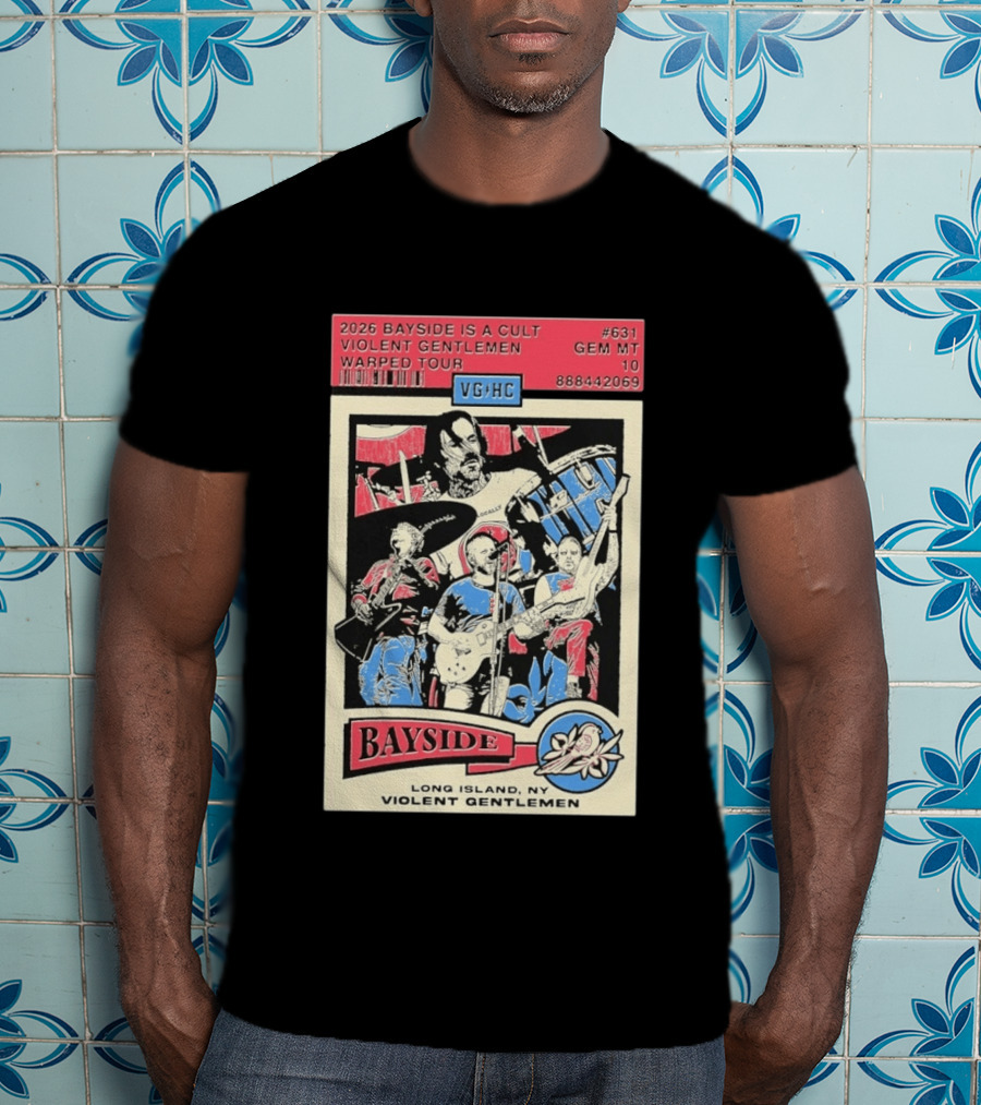 2026 Bayside Is A Cult Violent Gentlemen Warped Tour Long Island NY T-Shirt