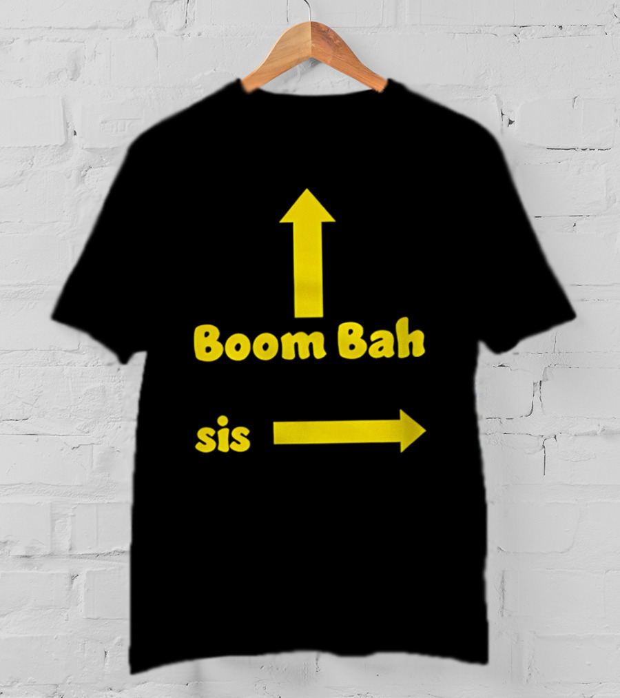 Boom Bah Sis Yellow Arrows Up And Side T-Shirt