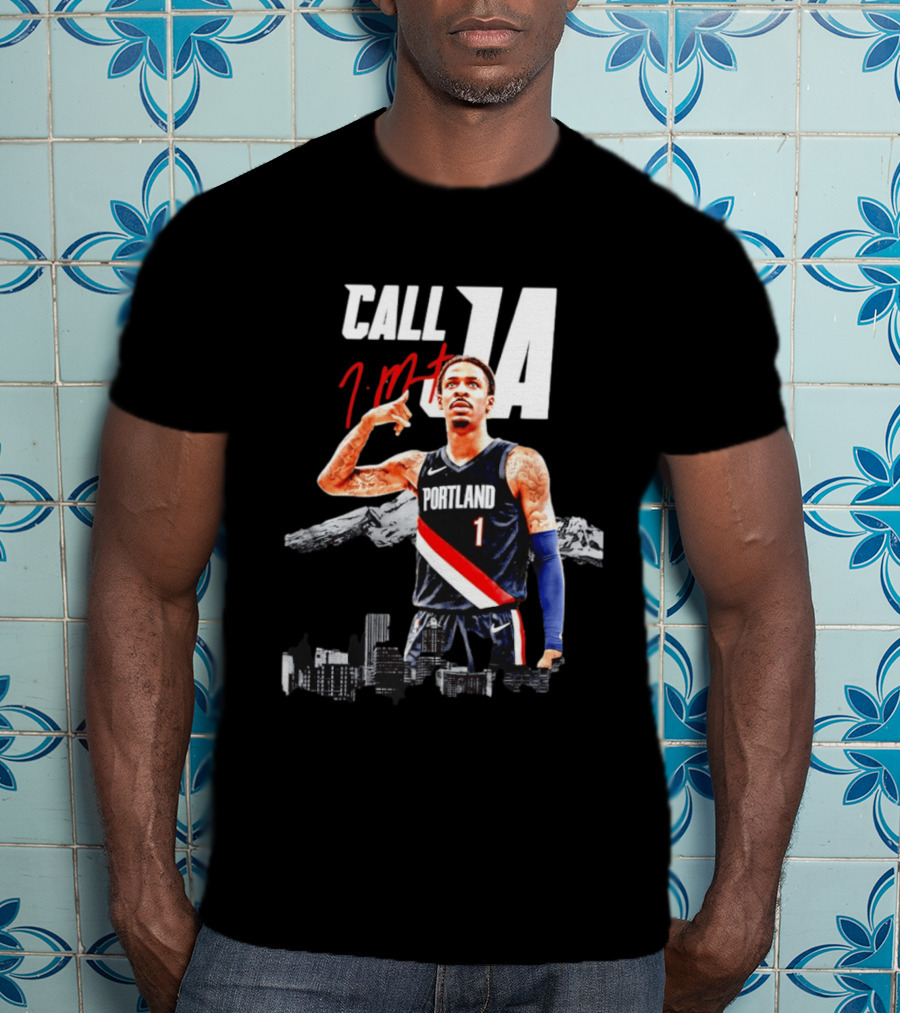 Portland Trail Blazers Ja Morant Call Ja T-Shirt