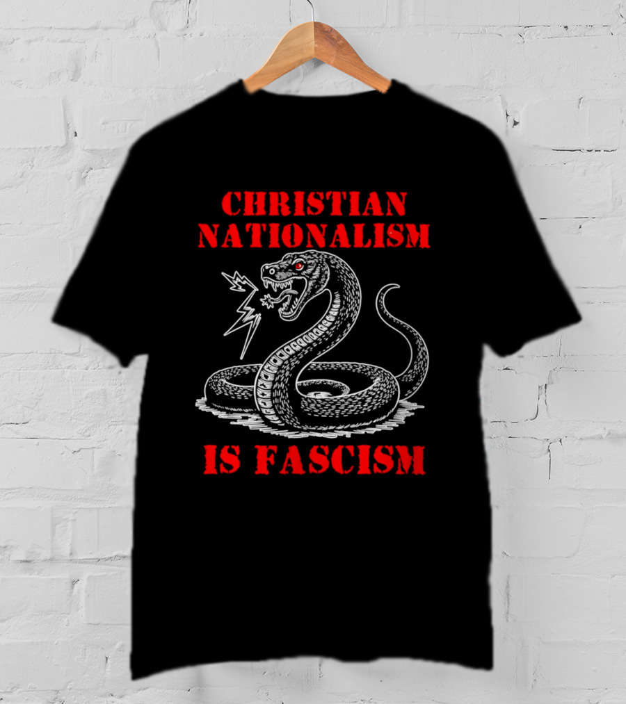 Christian Nationalism Is Fascism Snake With Lightning Bolt T-Shirt