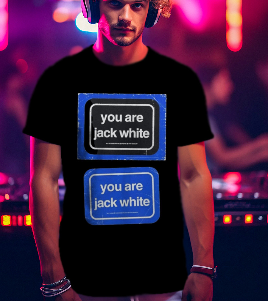 July 23 2026 Jack White You Are Radius Chicago IL Event T-Shirt