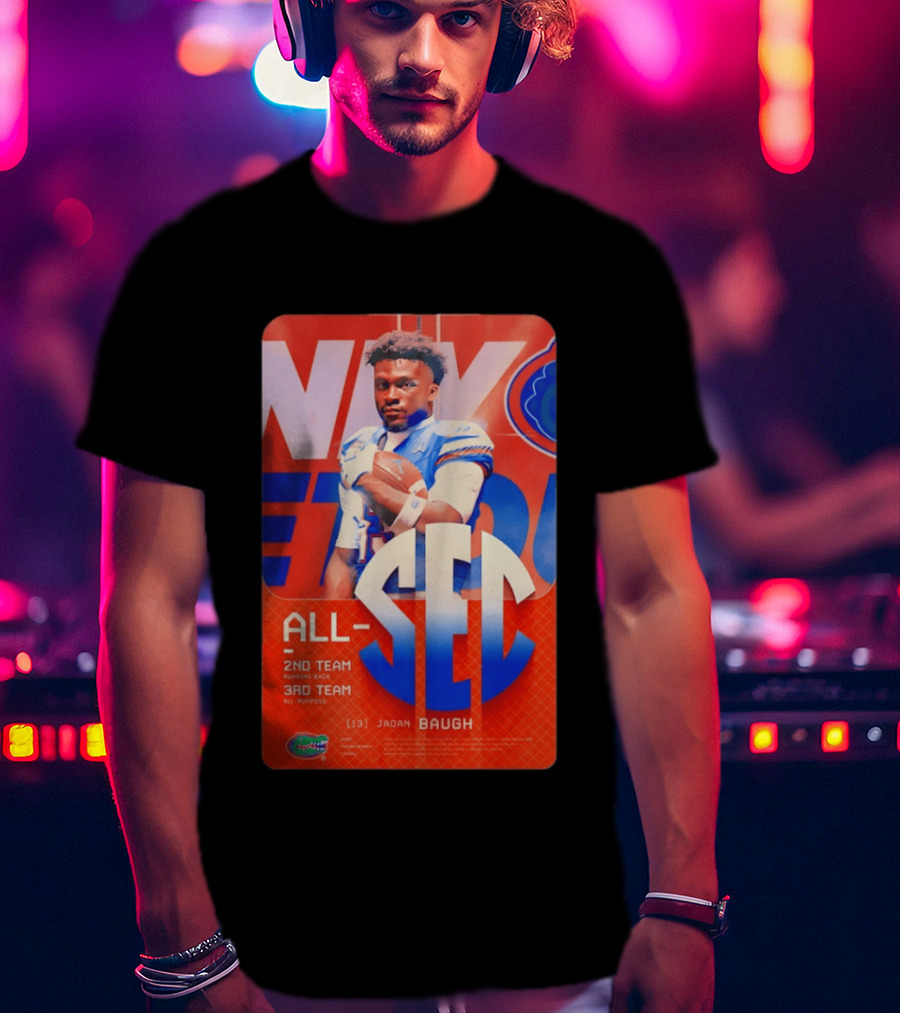 Jadan Baugh No 13 All SEC 2nd Team Running Back Florida Gators 3rd Team All Purpose T-Shirt