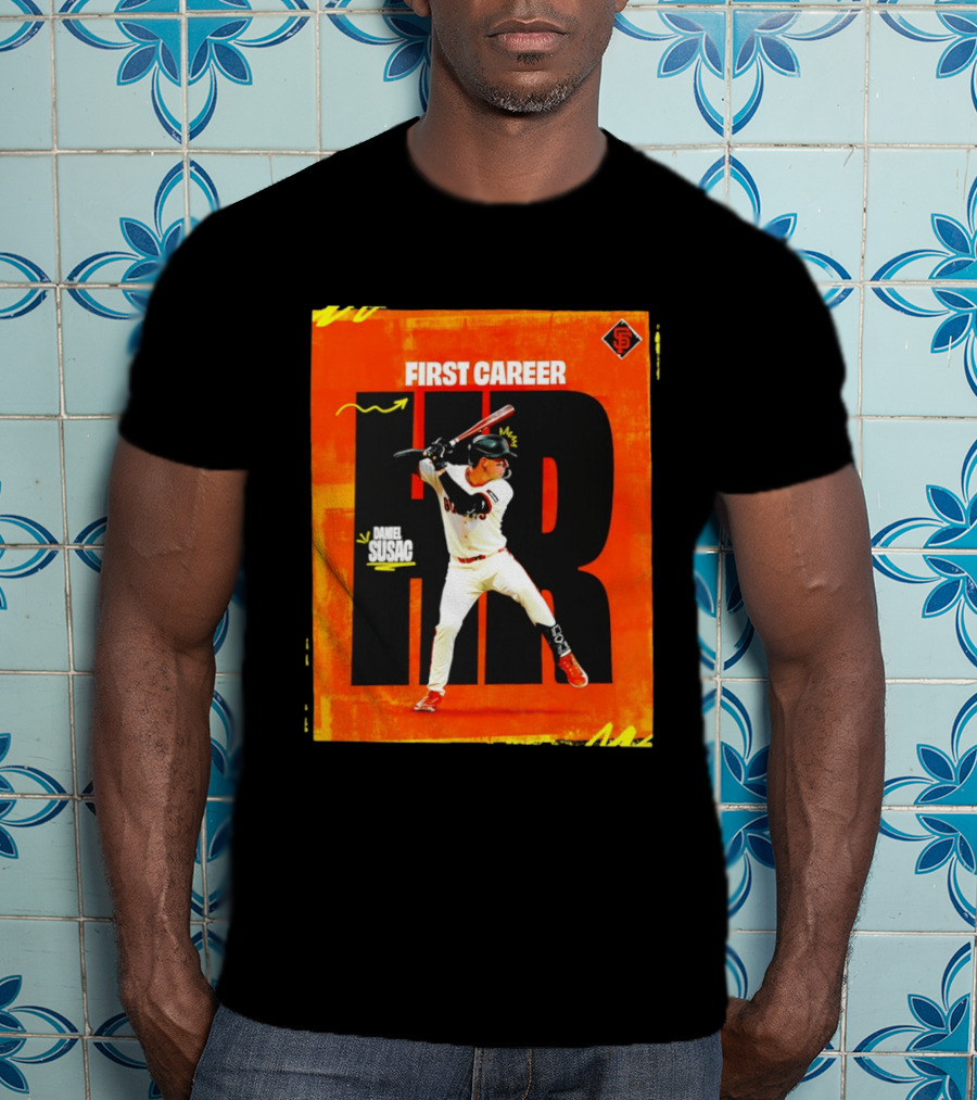 Daniel Susac First Career HR San Francisco Giants T-Shirt