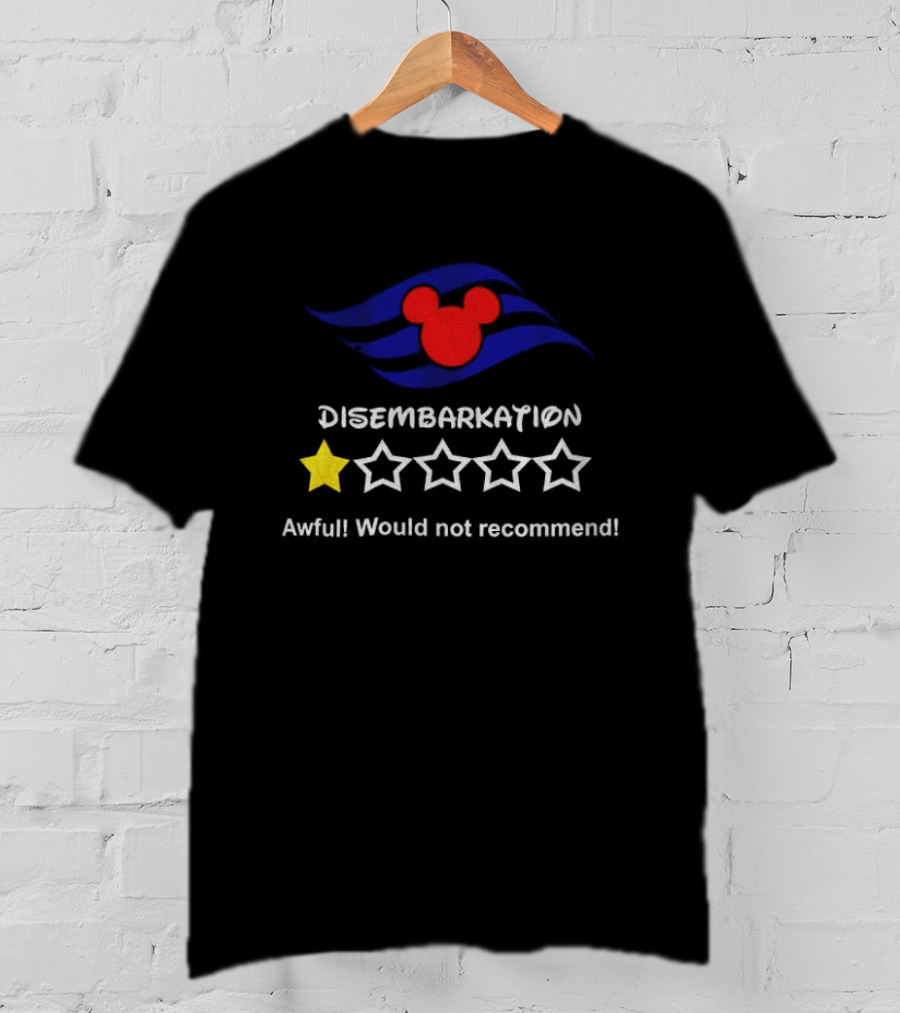 Disney Cruise Disembarkation Awful Review One Star Rating Mickey T-Shirt