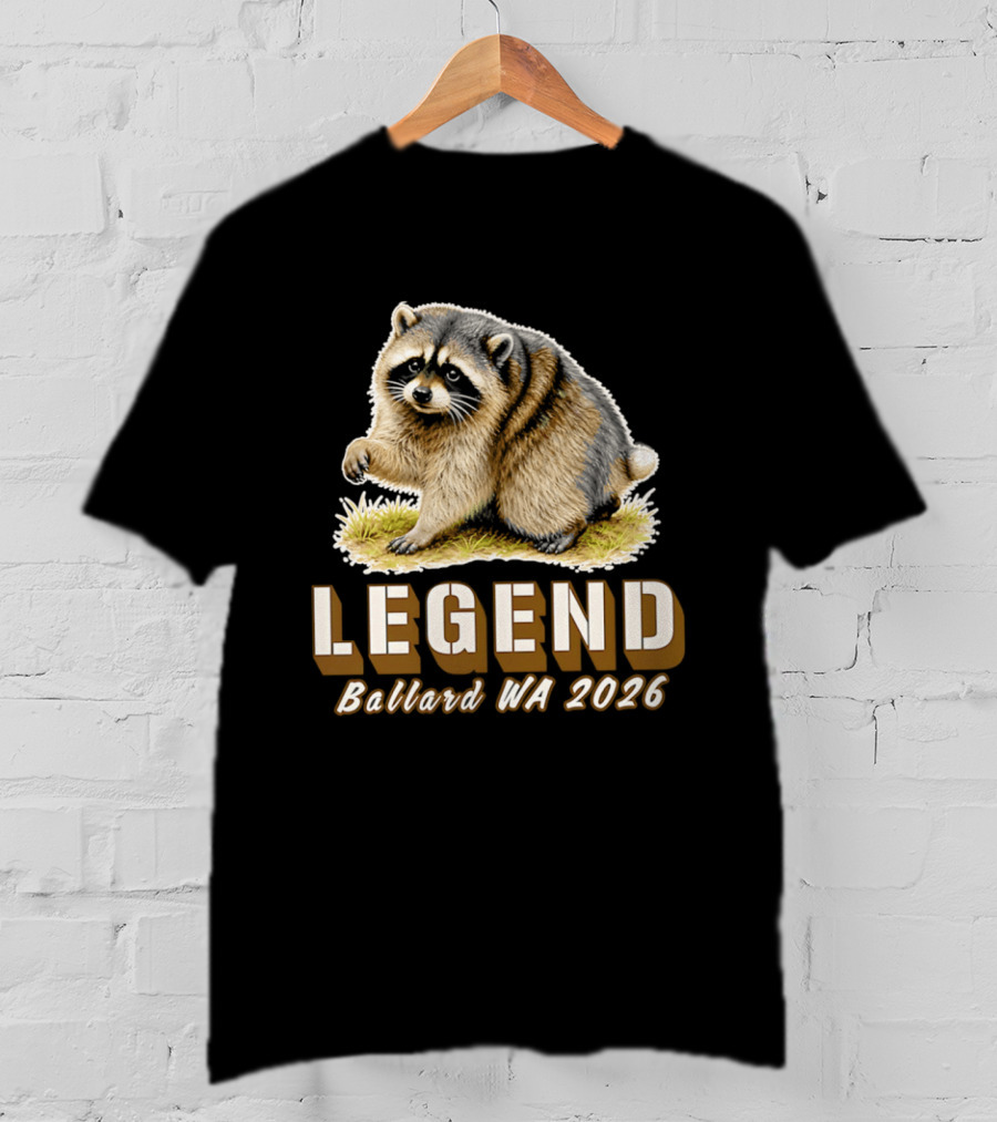 Legend Raccoon Ballard WA 2026 T-Shirt