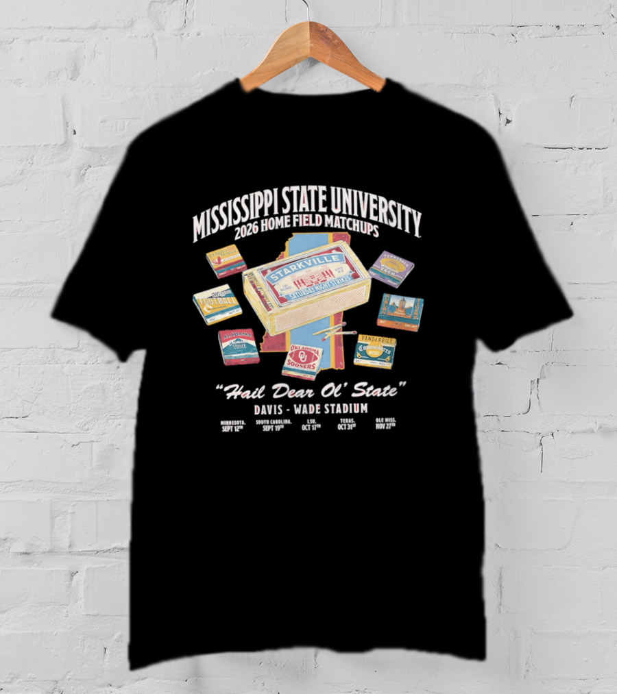 Mississippi State University 2026 Home Field Matchups Davis Wade Stadium T-Shirt