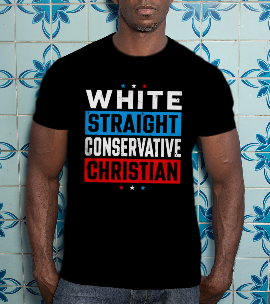 White Straight Conservative Christian Patriotic Stars Blue Red T-Shirt