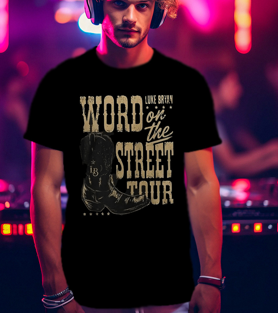 Luke Bryan Word On The Street Tour LB Boot T-Shirt