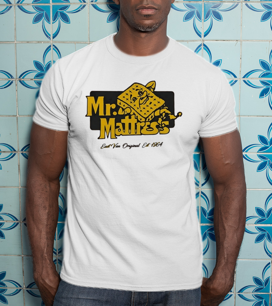 Mr Mattress East Van Original Est 1971 Flippable GOLD T-Shirt