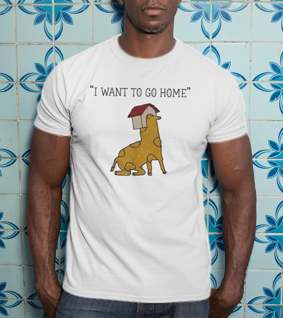 I Want To Go Home Giraffe With House On Head T-Shirt