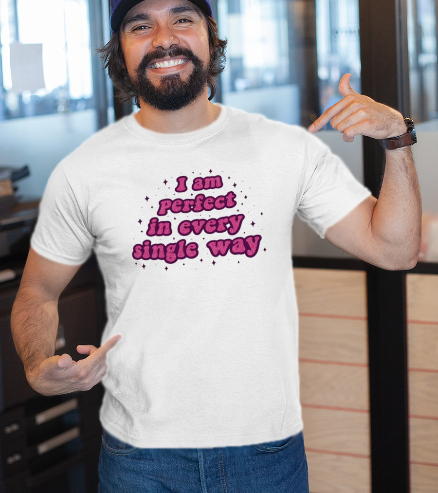 I Am Perfect In Every Single Way Pink Starry T-Shirt