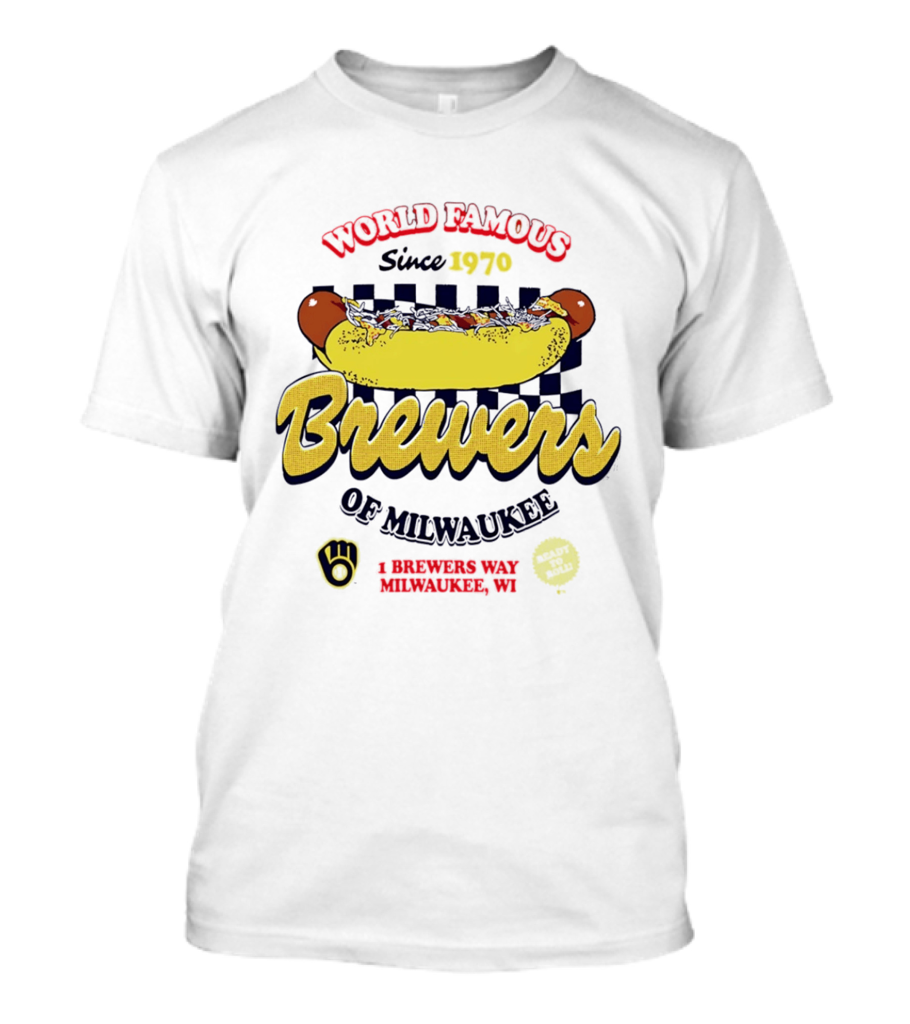 World Famous Brewers Of Milwaukee Since 1970 Hot Dog Milwaukee WI T-Shirt
