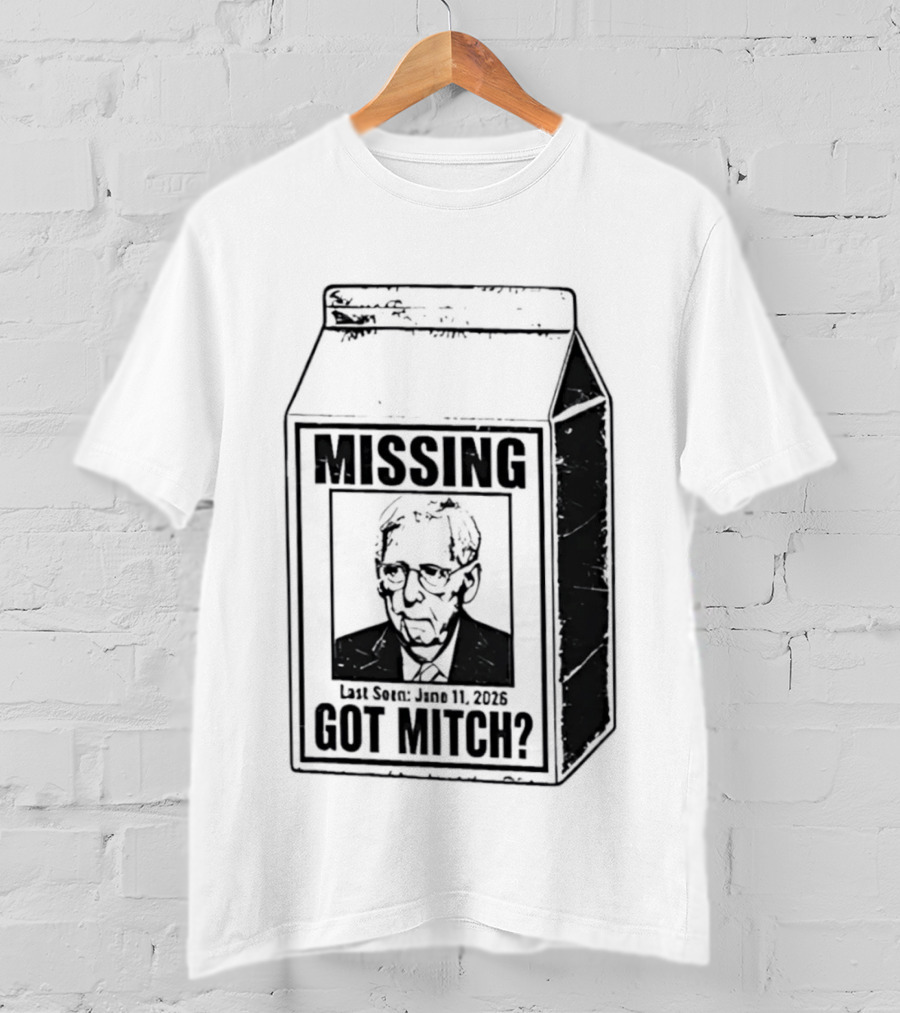 Missing Mitch McConnell Got Mitch Milk Carton T-Shirt