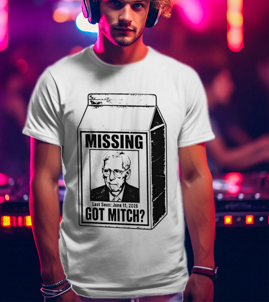 Missing Mitch McConnell Got Mitch Milk Carton T-Shirt