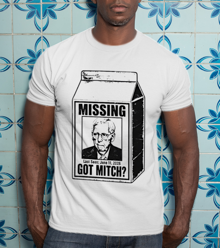 Missing Mitch McConnell Got Mitch Milk Carton T-Shirt