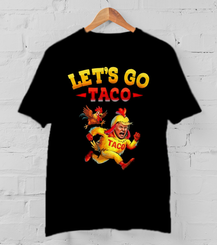 LET'S GO TACO Chicken Costume Running Man T-Shirt