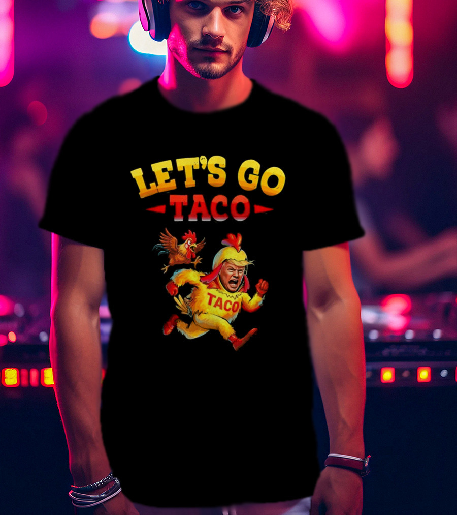 LET'S GO TACO Chicken Costume Running Man T-Shirt