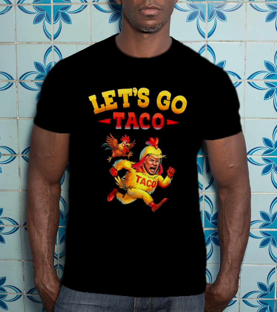 LET'S GO TACO Chicken Costume Running Man T-Shirt