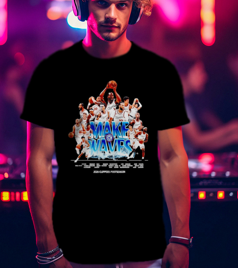 Make Waves Los Angeles Clippers NBA Basketball 2026 Players T-Shirt