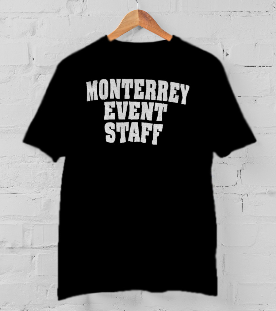 Monterrey Event Staff T-Shirt