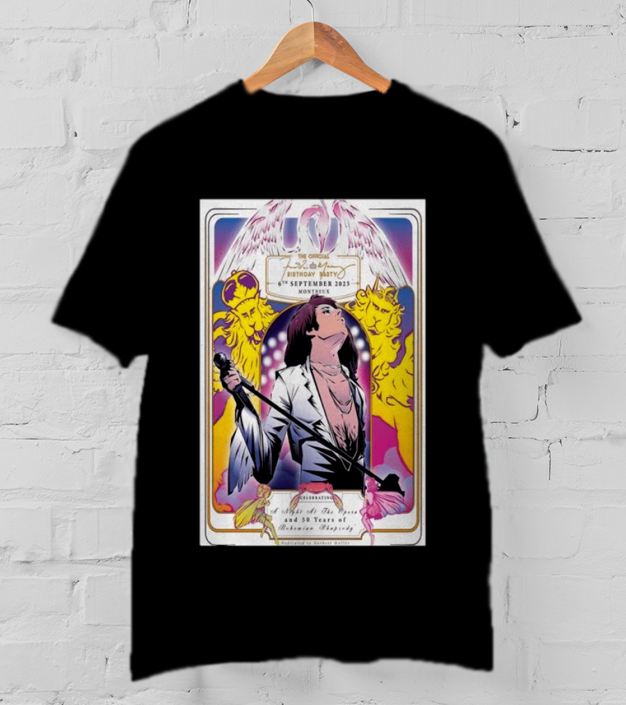 Freddie Mercury 79th Birthday Montreux 6th September 2025 50 Years Of Bohemian Rhapsody Celebration T-Shirt