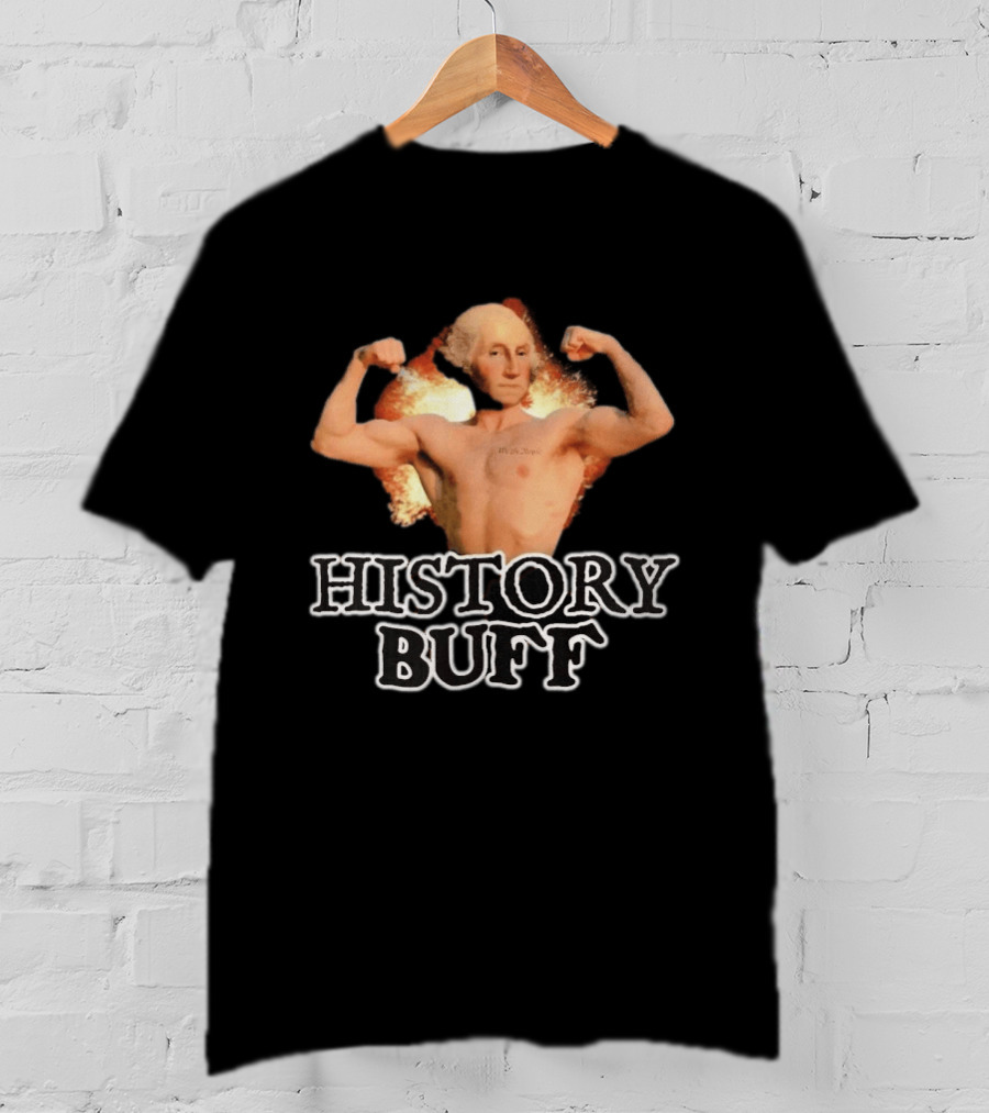 George Washington History Buff Muscular Founding Fathers America 250 4th Of July T-Shirt