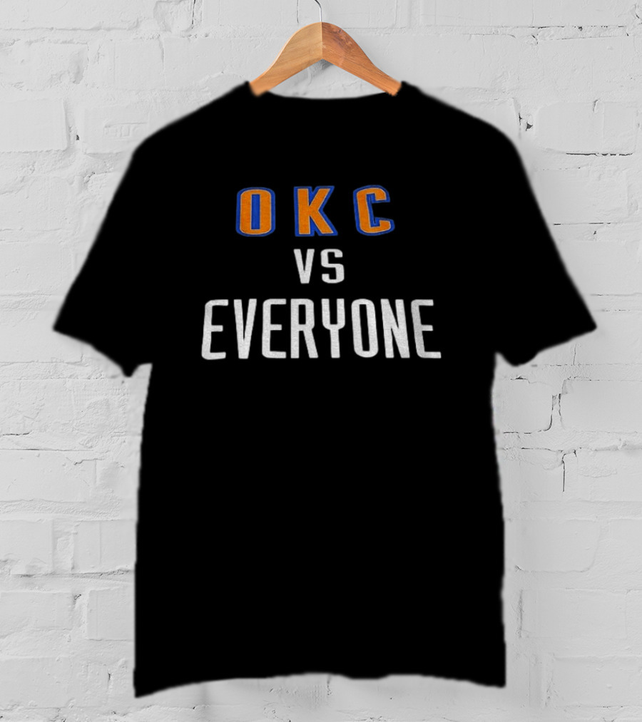 Oklahoma City Thunder OKC Vs Everyone T-Shirt