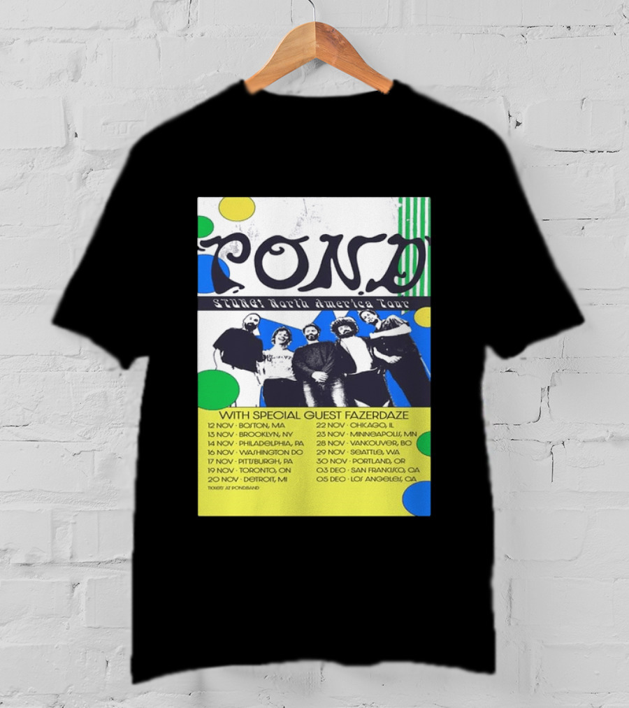 Pond Band Stunga North America Tour 2024 With Special Guest Fazerdaze T-Shirt