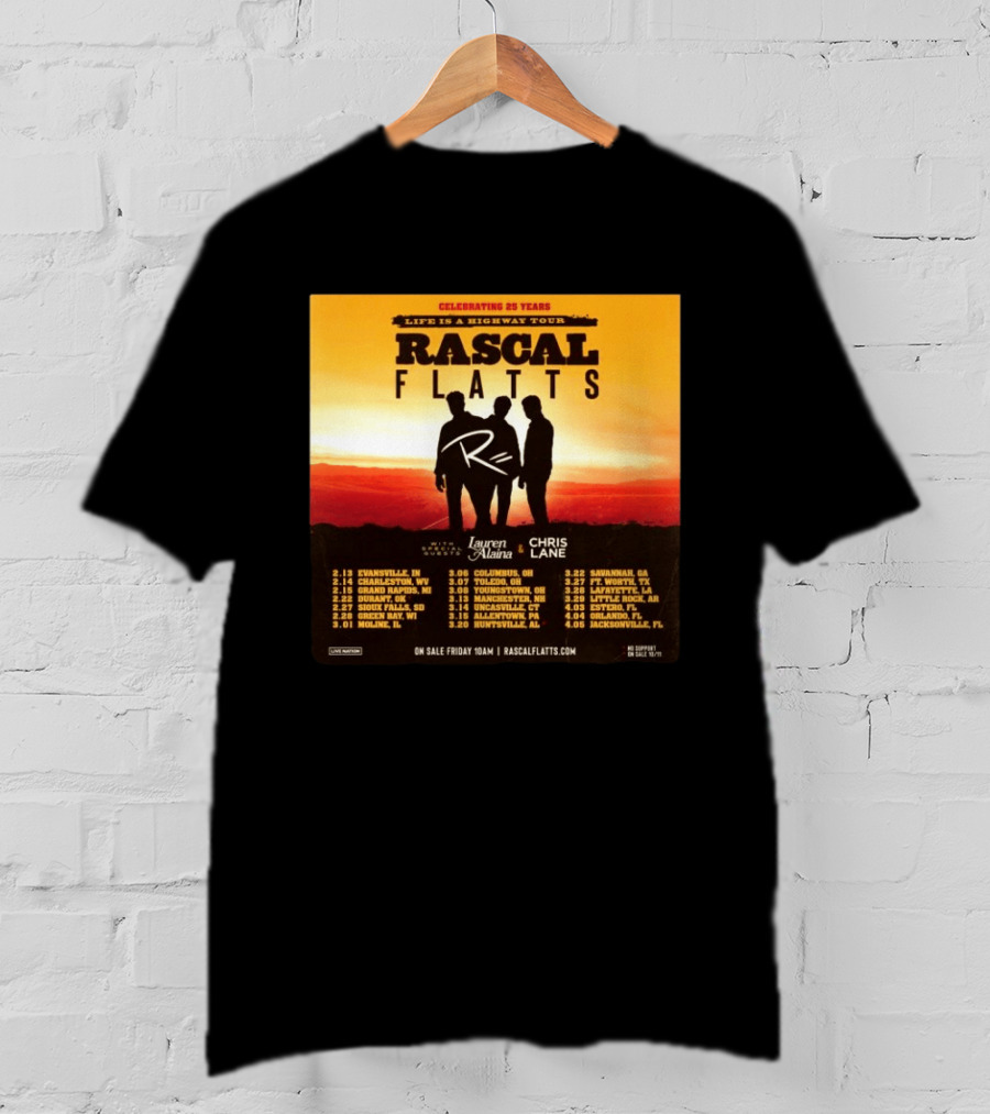 Celebrating 25 Years Life Is A Highway Tour Rascal Flatts Featuring Lauren Alaina Chris Lane T-Shirt
