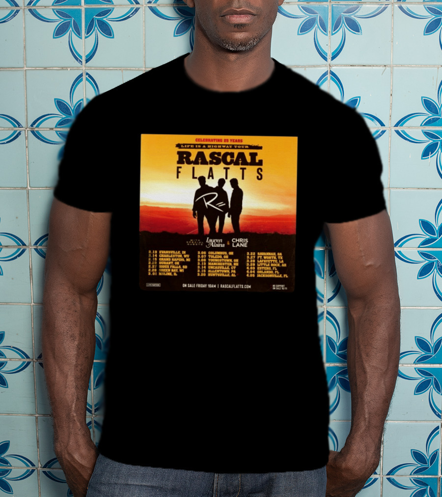 Celebrating 25 Years Life Is A Highway Tour Rascal Flatts Featuring Lauren Alaina Chris Lane T-Shirt