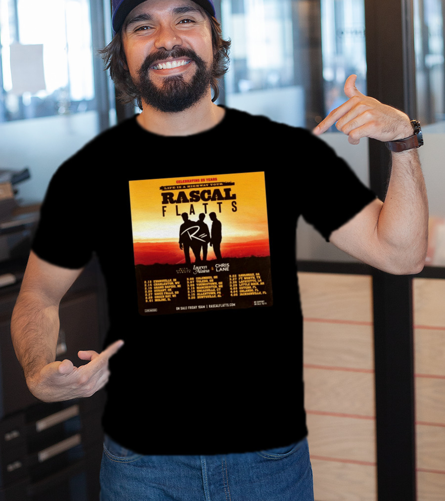 Celebrating 25 Years Life Is A Highway Tour Rascal Flatts Featuring Lauren Alaina Chris Lane T-Shirt