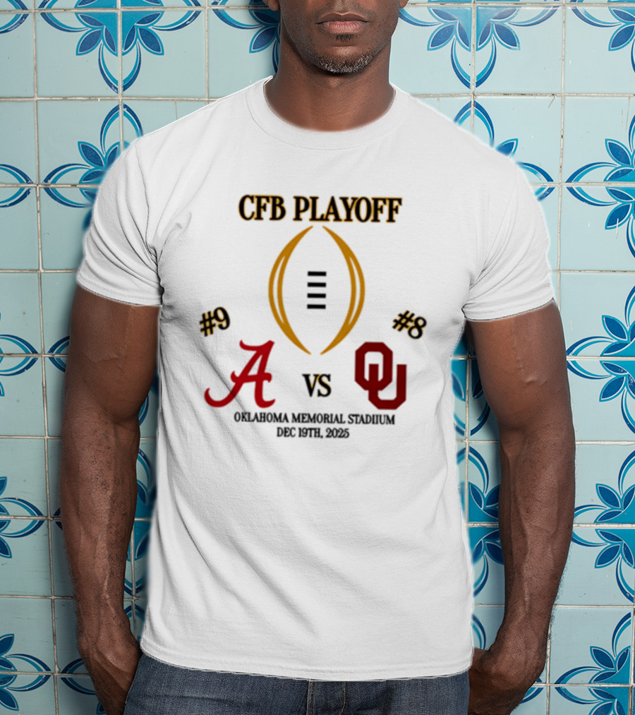 CFB Playoff Alabama Vs Oklahoma December 31 2025 Oklahoma Memorial Stadium T-Shirt