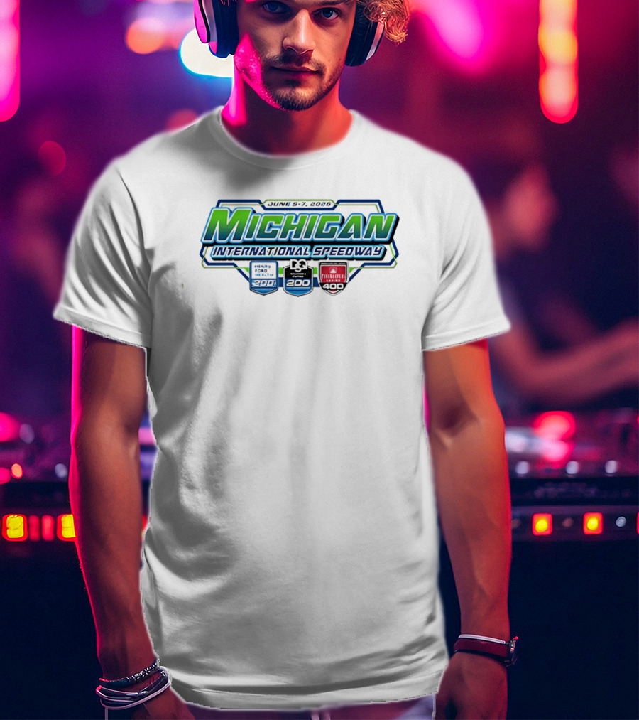 June 12 14 2026 Michigan International Speedway 200 400 T-Shirt